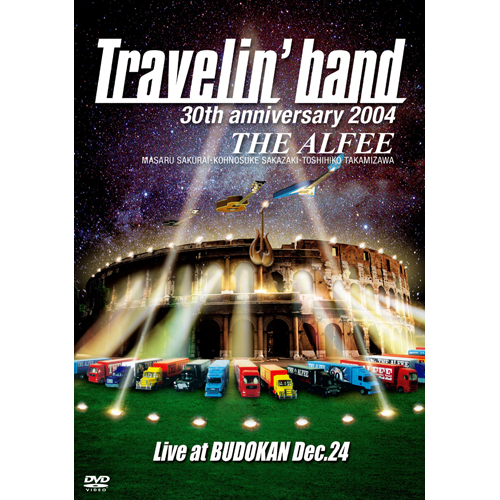 30th anniversary 2004 Travelin' band Live at BUDOKAN Dec.24[DVD] - THE ALFEE  - UNIVERSAL MUSIC JAPAN