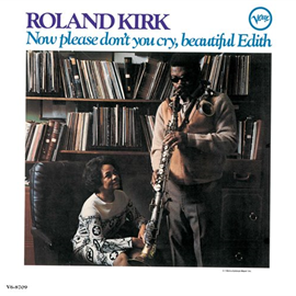 ローランド・カーク | Roland Kirk UNIVERSAL MUSIC JAPAN