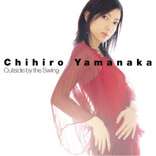 アウトサイド・バイ・ザ・スウィング [CD-EXTRA][CD] - 山中千尋